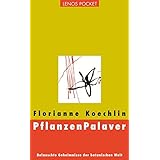 PflanzenPalaver: Belauschte Geheimnisse der botanischen Welt (LP)