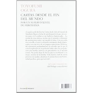 Cartas desde el fin del mundo / Letters from the end of the world: Por Un Superviviente De Hiroshima / As a Su