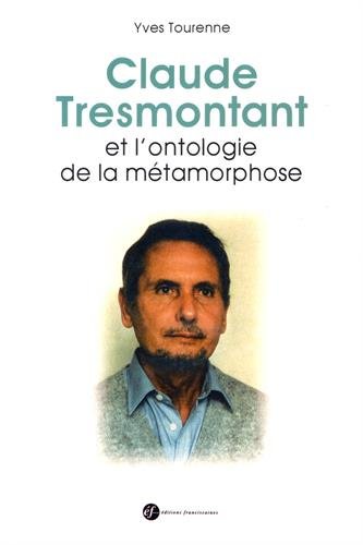 Book's Cover of Claude Tresmontant et l'ontologie de la métamorphose