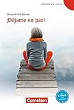 ¡Apúntate a la lectura!: A1+ - ¡Déjame en paz!: Lektüre. Passend zu ¡Apúntate! - Band 2 by Manuel Vila Baleato
