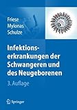 Image de Infektionserkrankungen der Schwangeren und des Neugeborenen