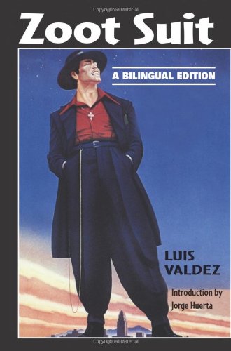 Zoot Suit: A Bilingual Edition (Pioneers of Modern Us Hispanic Literature)