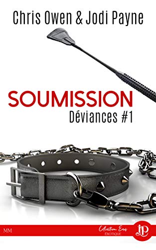 Soumission: Déviances #1 Soumission: Déviances #1