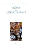 Poèmes sur le temps qui passe : Anthologie