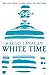 White Time by 