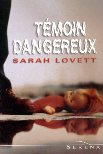 couverture de : T&eacute;moin dangereux