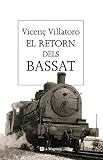 Image de El retorn dels Bassat (LES ALES ESTESES)