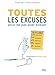 Toutes les excuses pour...