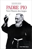 Image de Padre Pio, voici l'heure des anges