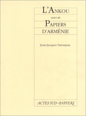 Preisvergleich Produktbild L'ankou. suivi de : papier d'armenie (Papiers)