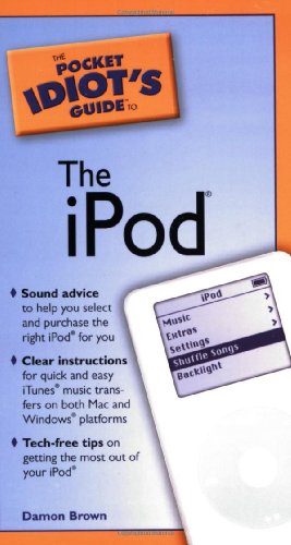 Preisvergleich Produktbild The Pocket Idiot's Guide to the iPod