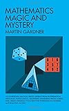  Mathematics, Magic and Mystery (Dover Recreational Math)