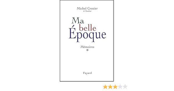 Amazon Fr Ma Belle Epoque Crozier Michel Livres