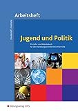 Jugend und Politik - Ausgabe für Niedersachsen: Arbeitsheft by 