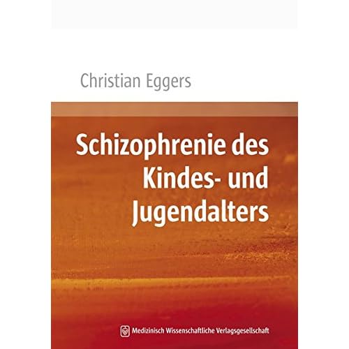 [PDF] Schizophrenie des Kindes- und Jugendalters KOSTENLOS DOWNLOAD