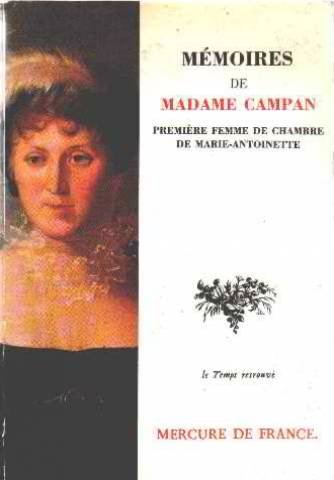 couverture de : M&eacute;moires de Madame Campan, premi&egrave;re femme de chambre de M...