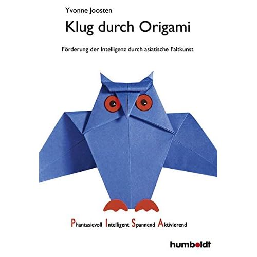 [PDF] Klug durch Origami: Förderung der Intelligenz durch asiatische Faltkunst KOSTENLOS DOWNLOAD