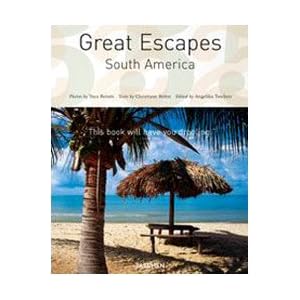 Great escapes South America. Ediz. italiana, spagnola e portoghese