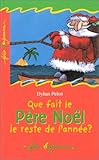 Image de QUE FAIT LE PERE NOEL LE RESTE DE L'ANNEE ?