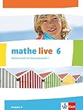 mathe live 6. Ausgabe N: Schülerbuch Klasse 6 (mathe live. Ausgabe N ab 2014) by 