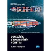 DENİZCİLİK ŞİRKETLERİNİN Y&Ouml;NETİMİ - Management of Shipping Companies