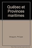 Québec et Provinces maritimes