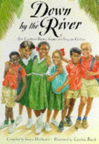 Download Down by the River: Afro-Caribbean Rhymes, Games and Songs for Children