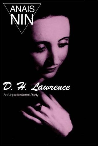 D.H. Lawrence: An Unprofessional Study by Anais Nin (1964-01-01)