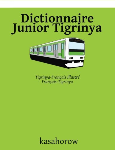Dictionnaire Junior Tigrinya: Tigrinya-Français Illustré, Français-Tigrinya en ligne