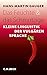 Das Feuchte und das Schmutzige: Kleine Linguistik der vulgären Sprache by