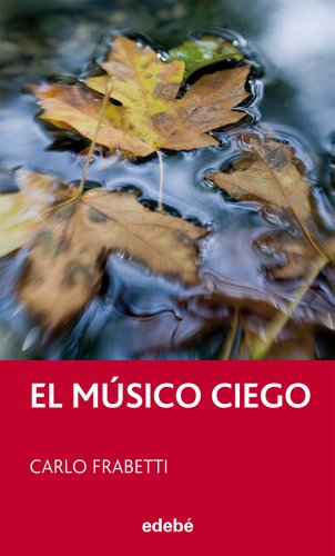 El músico ciego, de carlo frabetti: 103 (periscopio)