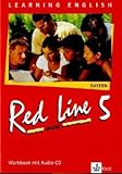 Image de Red Line NEW 5. Ausgabe Bayern: Workbook mit Audio-CD Band 5 (Red Line NEW. Ausgabe für Bayern ab 1