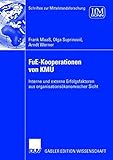 Image de FUE-kooperationen von KMU: Interne und externe erfolgsfaktoren aus organisationsokonomischer sicht