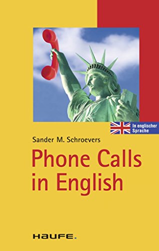 Download Phone Calls in English: TaschenGuide (Haufe TaschenGuide) Download Phone Calls in English: TaschenGuide (Haufe TaschenGuide)