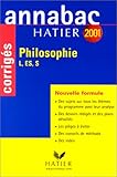 Annabac corrigés 2001 : Philopsophie L, ES, S