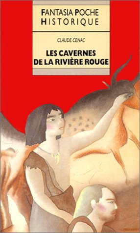 couverture de : Les cavernes de la rivi&egrave;re rouge