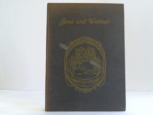Download Jena und Weimar. Ein Almanach des Verlages Eugen Diedrichs in Jena 1908