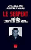 Image de Le serpent : Toto Riina le maître de cosa nostra (Grandes enqu�tes)