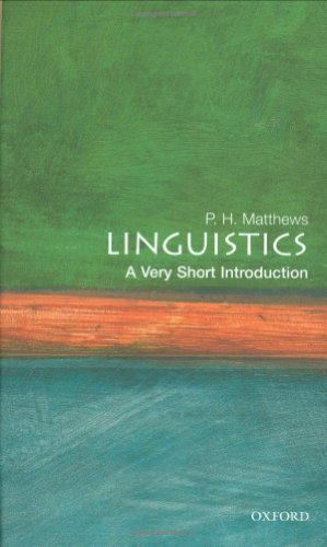 Linguistics: A Very Short Introduction (Very Short Introductions)