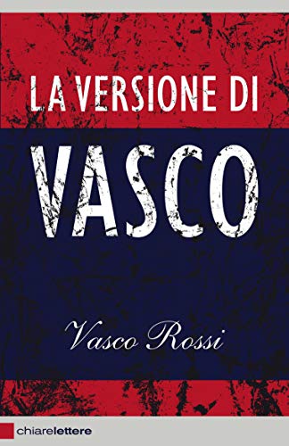 La versione di Vasco libro