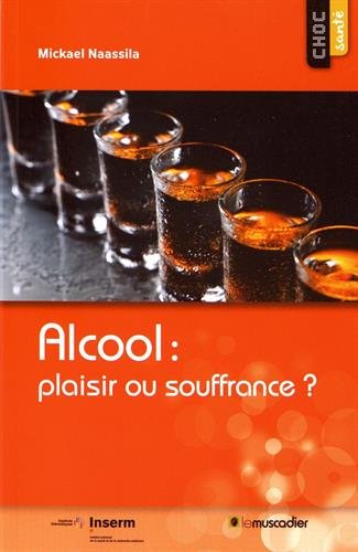 Download Alcool : plaisir ou souffrance ? Download Alcool : plaisir ou souffrance ?