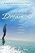 Courageous Dreaming: How Shamans Dream the World into Being by 