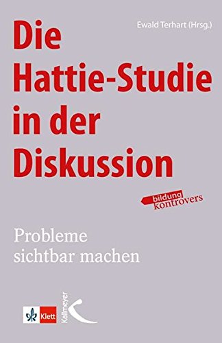 Download Die Hattie-Studie in der Diskussion: Probleme sichtbar machen Download Die Hattie-Studie in der Diskussion: Probleme sichtbar machen