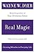 Real Magic: Creating Miracles in Everyday Life by