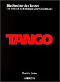 Image de Tango. Die Struktur des Tanzes 1: Der Schlüssel zur Enthüllung seiner Geheimnisse