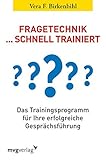 Image de Fragetechnik schnell trainiert: Das Trainingsprogramm für Ihre erfolgreiche Gesprächsführung