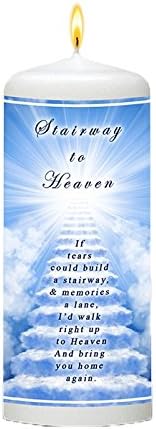 If tears could build a stairway, &amp; memories a lane, i'd walk right up to Heaven And bring you home again 6 Inch White Memorial Candle