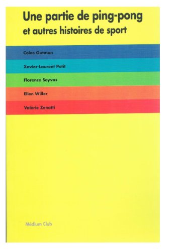 <a href="/node/37363">Une partie de ping-pong et autres histoires de sport</a>