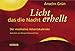 Licht, das die Nacht erhellt: Der meditative Adventskalender by 