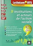 Le Volum' BTS - Institutions et acteurs de l'action sociale - 4e édition - Révision